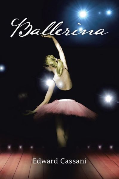 Cover for Edward Cassani · Ballerina (Paperback Book) (2013)