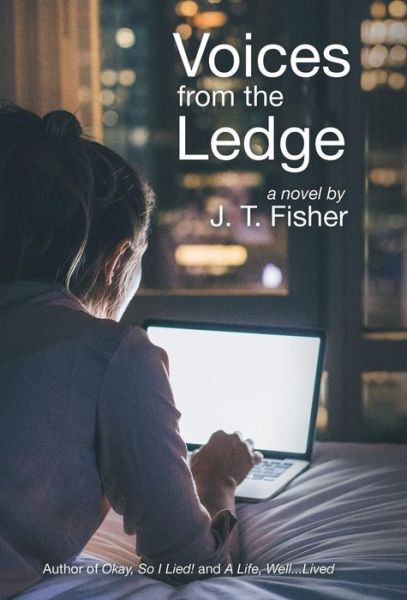 Cover for J T Fisher · Voices from the Ledge (Hardcover Book) (2018)