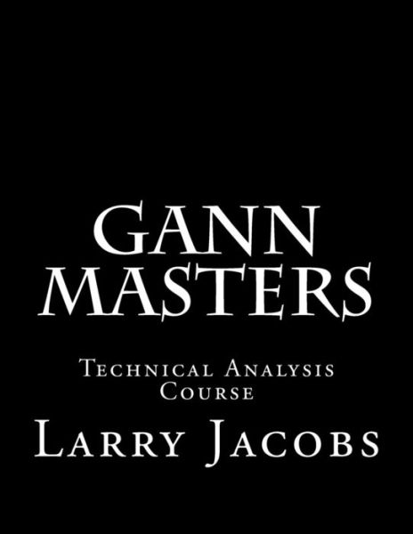 Cover for Larry Jacobs · Gann Masters (Paperback Book) (2006)