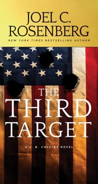 Third Target, The - Joel C. Rosenberg - Livres - Tyndale House Publishers - 9781496423276 - 3 octobre 2017