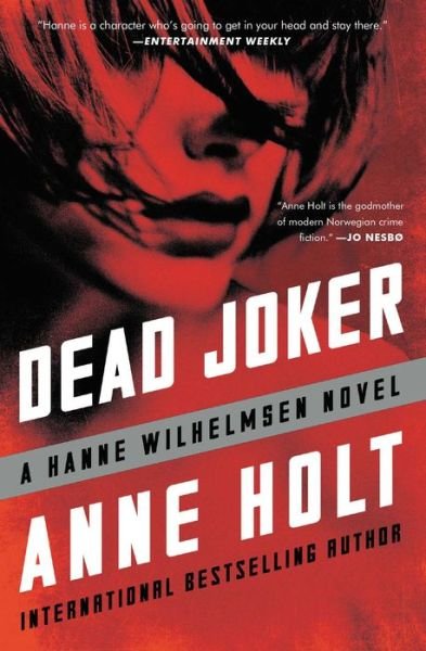 Cover for Anne Holt · Dead Joker: Hanne Wilhelmsen Book Five - A Hanne Wilhelmsen Novel (Pocketbok) (2018)