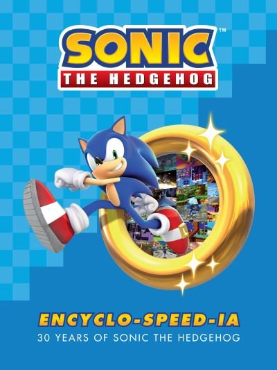 Cover for Ian Flynn · Sonic the Hedgehog Encyclo-speed-ia (Gebundenes Buch) (2021)