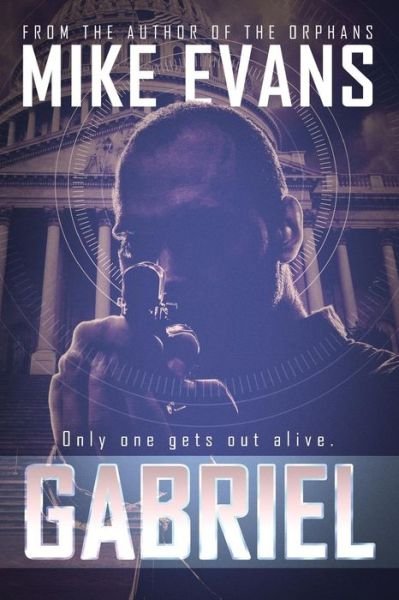Cover for Mike Evans · Gabriel: Only One Gets out Alive (Pocketbok) (2015)