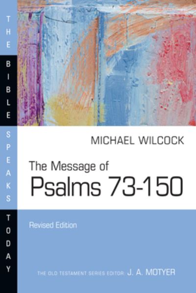 Cover for Michael Wilcock · Message of Psalms 73-150 (Book) (2023)