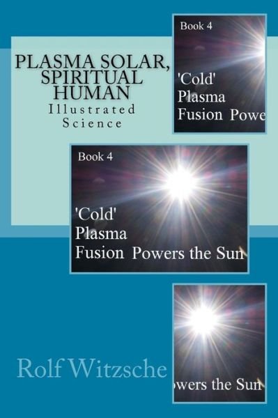 Cover for Rolf A F Witzsche · Plasma Solar, Spiritual Human (Paperback Book) (2016)
