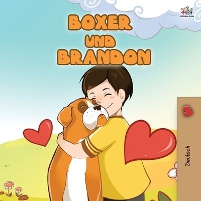 Cover for Kidkiddos Books · Boxer and Brandon (German Children's Book) (Paperback Book) (2020)