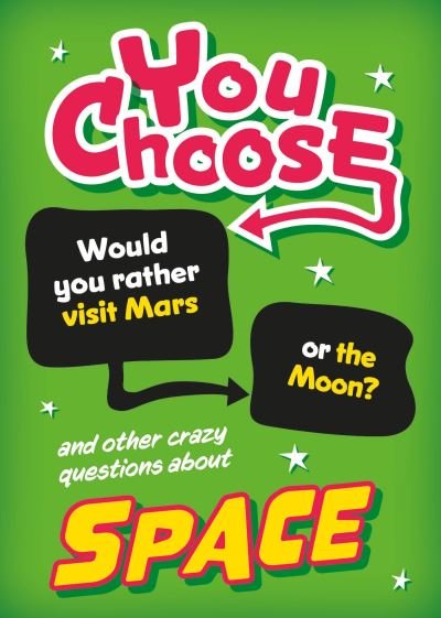 Cover for Sonya Newland · You Choose: Space - You Choose (Gebundenes Buch) (2024)
