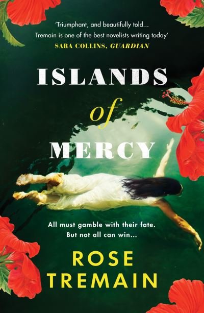 Islands of Mercy: From the bestselling author of The Gustav Sonata - Rose Tremain - Bøker - Vintage Publishing - 9781529112276 - 8. juli 2021