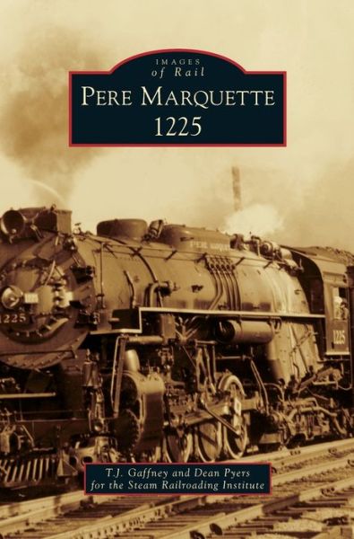 Cover for T J Gaffney · Pere Marquette 1225 (Hardcover Book) (2014)