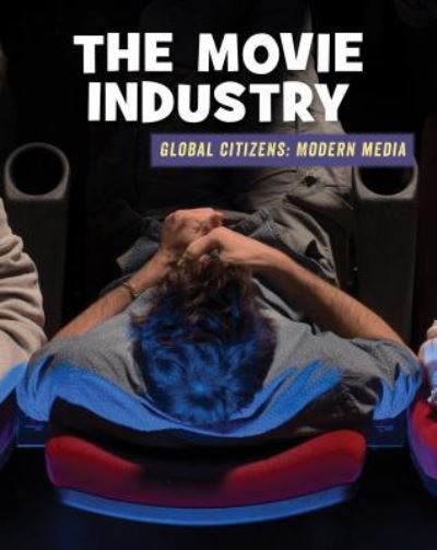 Cover for Wil Mara · The Movie Industry (Hardcover Book) (2018)