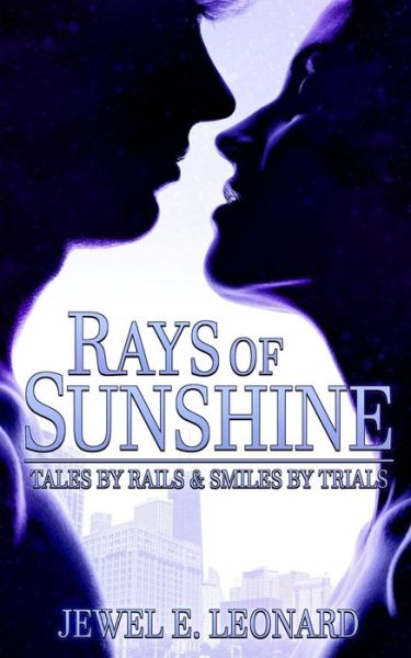 Cover for Jewel E Leonard · Rays of Sunshine (Paperback Book) (2016)