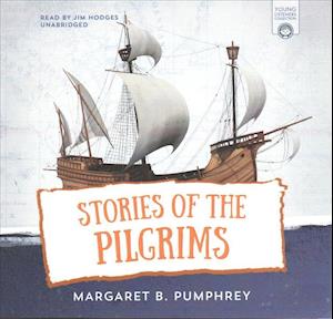 Cover for Margaret Pumphrey · Stories of the Pilgrims Lib/E (CD) (2017)