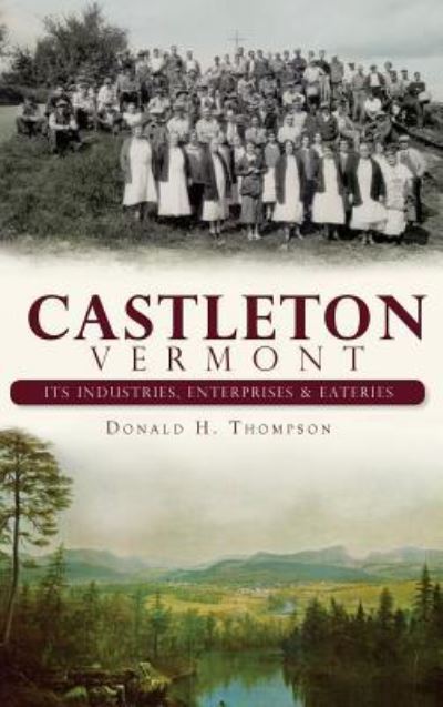 Cover for Donald H Thompson · Castleton, Vermont (Hardcover Book) (2010)