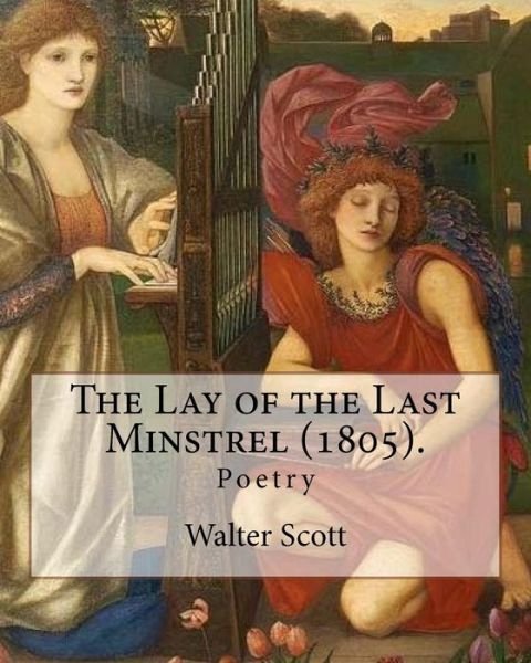 Cover for Sir Walter Scott · The Lay of the Last Minstrel (1805). By (Paperback Book) (2017)