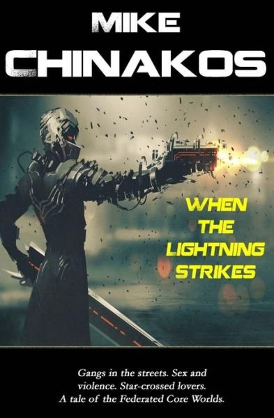 Mike Chinakos · When the Lightning Strikes (Paperback Book) (2017)