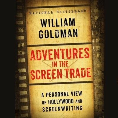 Cover for William Goldman · Adventures in the Screen Trade (CD) (2022)