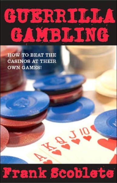 Cover for Frank Scoblete · Guerrilla Gambling (Paperback Book) (2003)