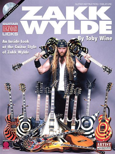 Legendary Licks - Zakk Wylde - Books - HAL LEONARD CORPORATION - 9781575607276 - June 1, 2005