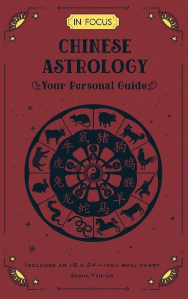 Cover for Sasha Fenton · In Focus Chinese Astrology: Your Personal Guide - In Focus (Hardcover Book) (2022)