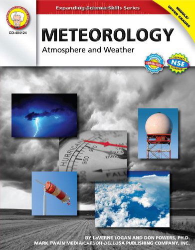 Cover for Don Powers Ph.d. · Meteorology, Grades 6 - 12: Atmosphere and Weather (Expanding Science Skills Series) (Paperback Book) (2010)