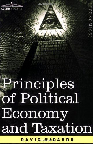 Cover for David Ricardo · Principles of Political Economy and Taxation (Paperback Bog) (2006)