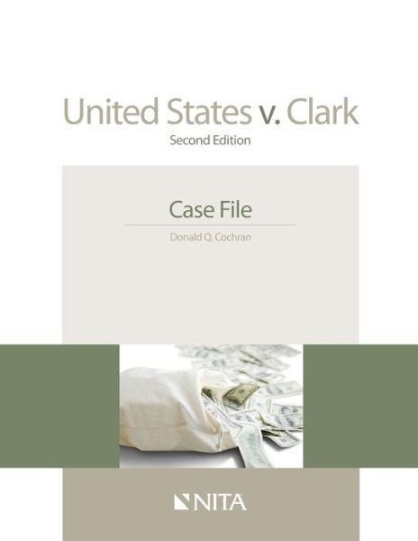Cover for Cochran · United States v. Clark : Second Edition Case File (Paperback Bog) (2014)
