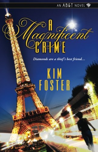 Cover for Kim Foster · A Magnificent Crime (Paperback Book) (2014)