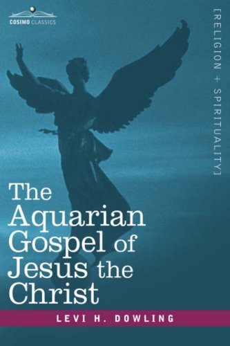 Cover for Levi H. Dowling · The Aquarian Gospel of Jesus the Christ (Gebundenes Buch) (2007)
