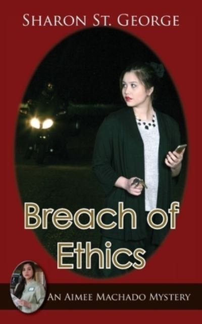 Cover for Sharon St George · Breach of Ethics (Pocketbok) (2016)