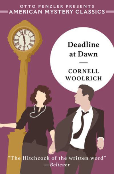 Cover for Cornell Woolrich · Deadline at Dawn - An American Mystery Classic (Hardcover Book) (2023)