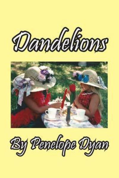 Cover for Penelope Dyan · Dandelions (Paperback Book) (2018)