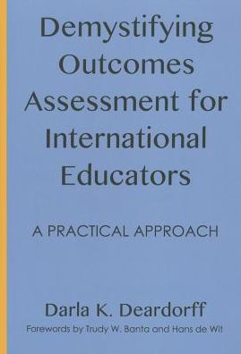 Cover for Darla K. Deardorff · Demystifying Outcomes Assessment for International Educators: A Practical Approach (Hardcover Book) (2015)