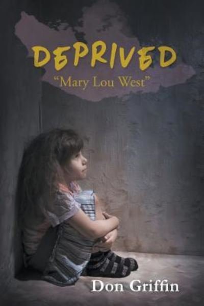 Cover for Don Griffin · Deprived (Paperback Book) (2016)