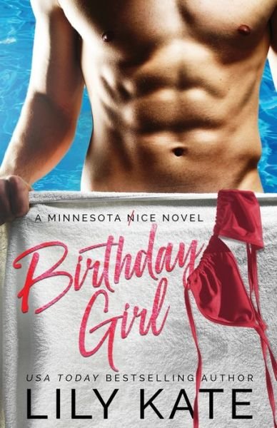 Cover for Lily Kate · Birthday Girl: A Minnesota Ice Novel (Paperback Book) (2017)