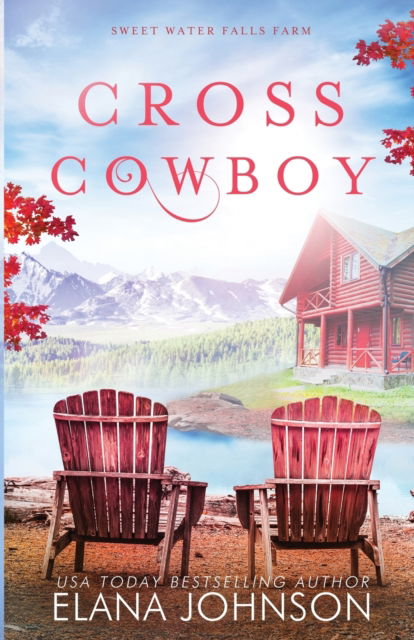 Cover for Elana Johnson · Cross Cowboy (Paperback Book) (2021)