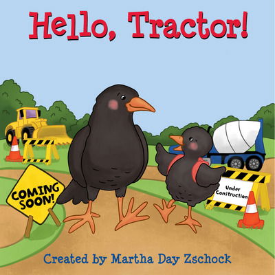 Cover for Martha Day Zschock · Hello, Tractor! (Board book) (2023)