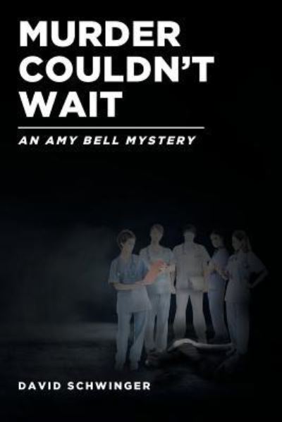 Cover for David Schwinger · Murder Couldn't Wait (Paperback Book) (2018)