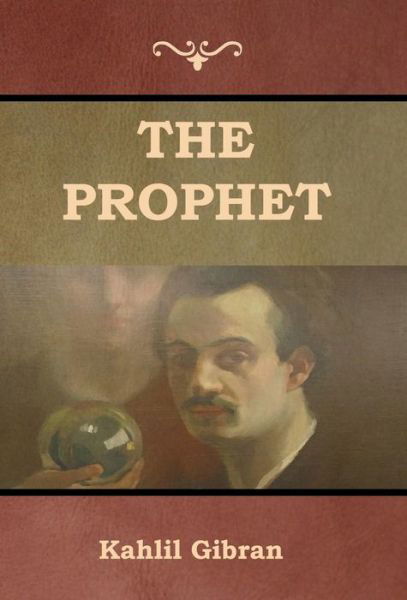 Cover for Kahlil Gibran · The Prophet (Hardcover Book) (2019)