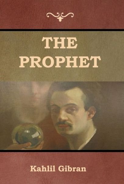 Cover for Kahlil Gibran · The Prophet (Hardcover bog) (2019)