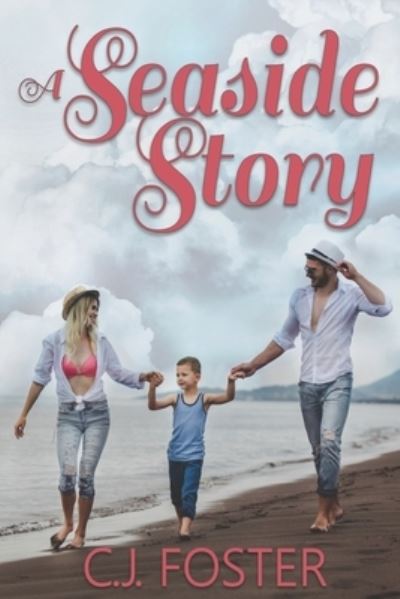 Cover for C J Foster · A Seaside Story (Paperback Book) (2020)