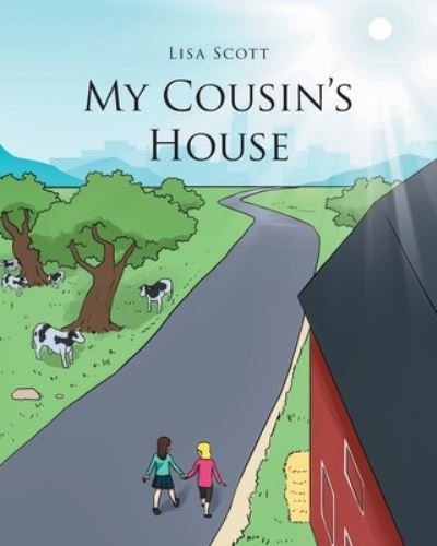 Cover for Lisa Scott · My Cousin's House (Paperback Book) (2020)
