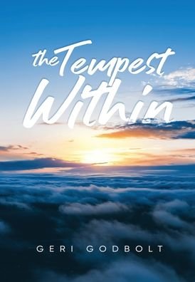 Cover for Geri Godbolt · The Tempest Within (Gebundenes Buch) (2021)