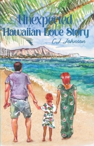 Cover for Amazon Digital Services LLC - Kdp · Unexpected Hawaiian Love Story (Pocketbok) (2022)