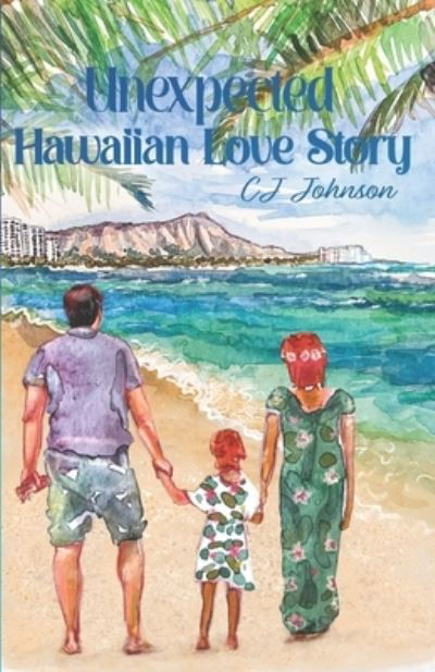 Cover for Amazon Digital Services LLC - Kdp · Unexpected Hawaiian Love Story (Taschenbuch) (2022)