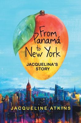 Cover for Jacqueline Atkins · From Panama to New York (Paperback Book) (2024)