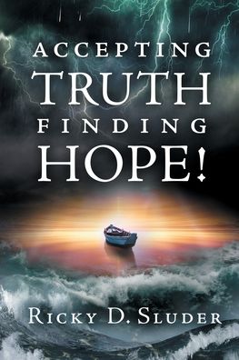 Cover for Ricky D. Sluder · Accepting Truth, Finding Hope! (Paperback Book) (2022)