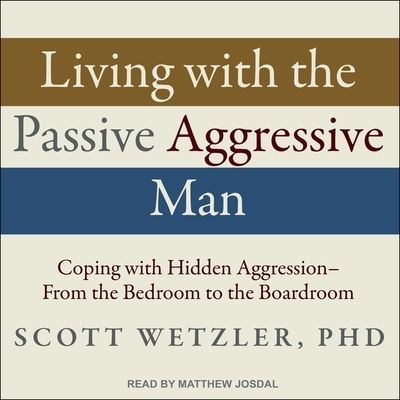 Cover for PhD · Living with the Passive-Aggressive Man (CD) (2017)