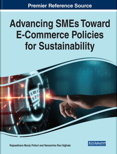 Cover for Rajasekhara Mouly Potluri · Advancing SMEs Toward e-Commerce Policies for Sustainability (Book) (2022)