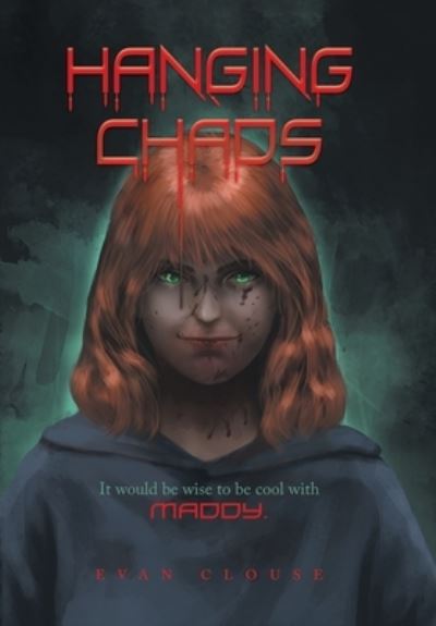 Cover for Evan Clouse · Hanging Chads (Book) (2022)