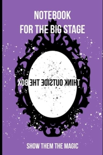 Cover for A K · Notebook for the big Stage (Paperback Book) (2019)